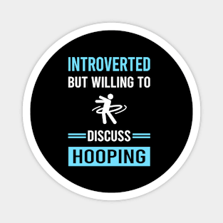 Introverted Hooping Hoop Hooper Magnet